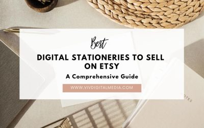 Best Digital Stationeries to Sell on Etsy: A Comprehensive Guide